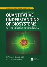 Image of Quantitative Understanding of Biosystems An Introduction to Biophysics Second Edition