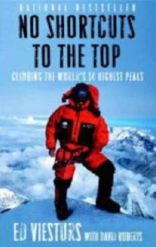 Image of No Shortcuts to the Top by Ed Viesturs Paperback