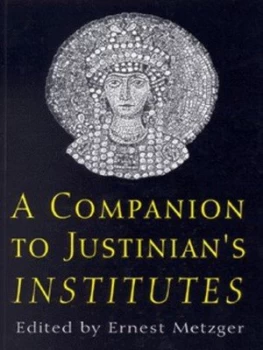 Image of A Companion to Justinians Institutes Paperback