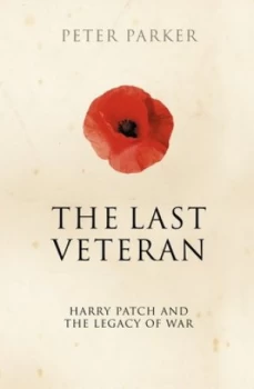 Image of The Last Veteran by Peter Parker Hardback