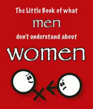 Image of The little book of what men dont understand about women by Amanda Thomas