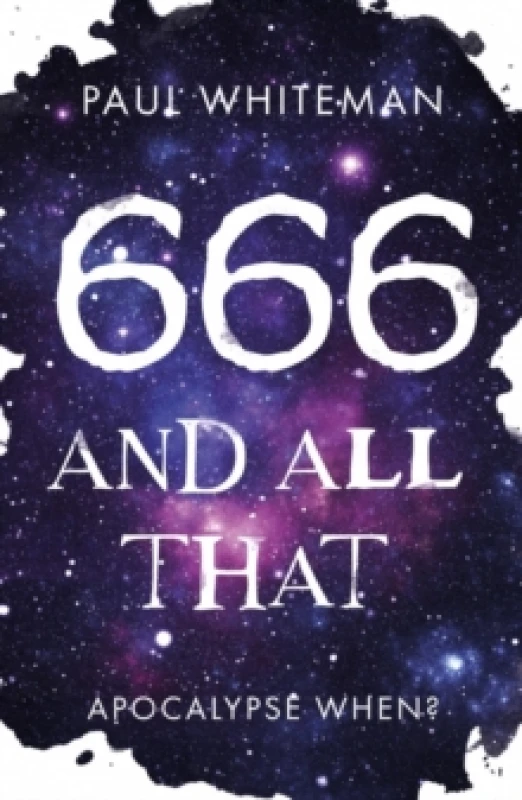 Image of 666 and All That : Apocalypse When? Paperback / softback