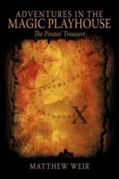 Image of Adventures in the Magic Playhouse by Matthew Weir and Karis Bull-Welch Paperback