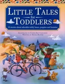 Image of Little Tales for Toddlers : 35 Stories About Adorable Teddy Bears, Puppies and Bunnies