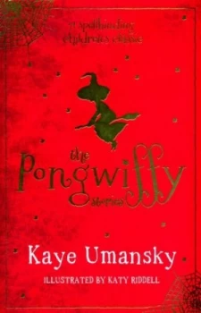 Image of The pongwiffy stories by Kaye Umansky