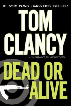Image of Dead or Alive by Tom Clancy Paperback