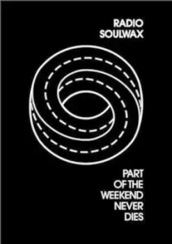 Image of Radio Soulwax Part of the Weekend Never Dies - DVD
