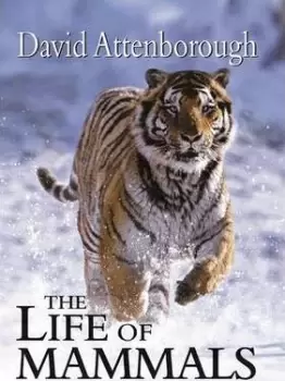 Image of The Life of Mammals by David Attenborough