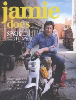 Image of Jamie Does-- Spain Italy Sweden Morocco Greece France by Jamie Oliver Hardback