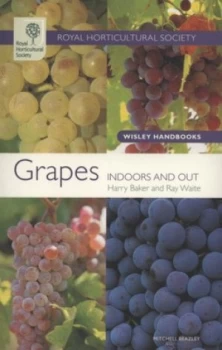 Image of Grapes by Harry Baker and Ray Waite and Rhs Garden Wisley and Royal Horticultural Society Book