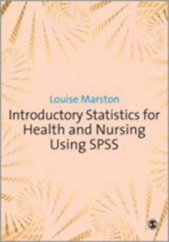 Image of Introductory Statistics for Health and Nursing Using Spss by Louise Marston Paperback