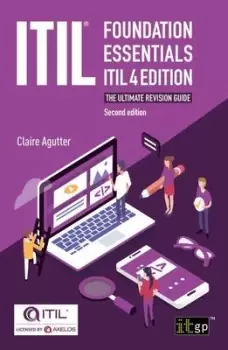Image of ITIL Foundation Essentials ITIL 4 Edition - The ultimate revision guide, second edition - Claire Agutter - Paperback - Used