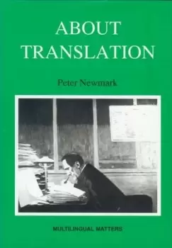Image of About Translation by Prof. Peter Newmark