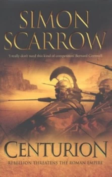 Image of Centurion by Simon Scarrow Hardback