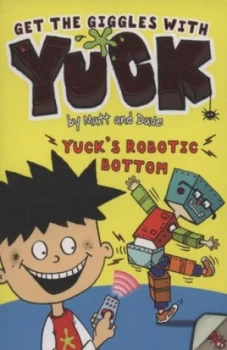 Image of Yucks Robotic Bottom by Matt and Dave Book