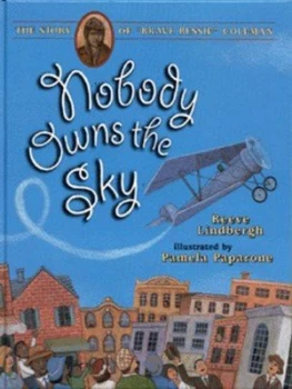 Image of Nobody Owns the Sky by Reeve Lindbergh and Pamela Paparone Hardback