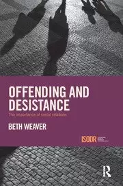 Image of Offending and Desistance The importance of social relations