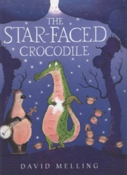 Image of The Star-Faced Crocodile by David Melling Hardback