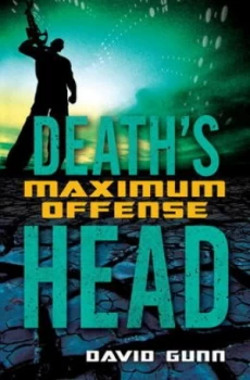 Image of Deaths Head. Maximum Offense by David Gunn Book