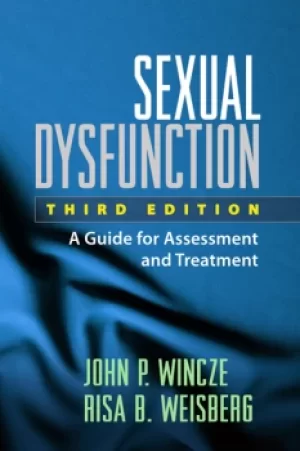 Image of Sexual DysfunctionA Guide for Assessment and Treatment