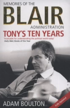Image of Tonys Ten Years by Adam Boulton Book