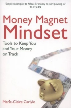 Image of The Money Magnet Mindset by Marie-Claire Carlyle Paperback