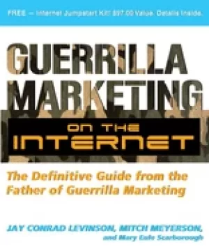 Image of guerrilla marketing on the internet the definitive guide from the father of