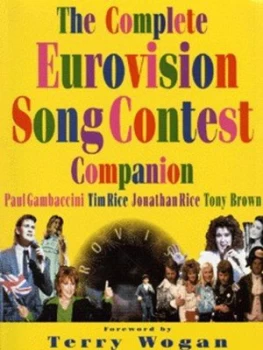 Image of The Complete Eurovision Song Contest Companion by Paul Gambaccini Book