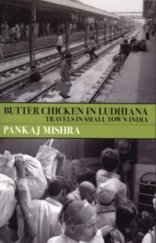 Image of Butter Chicken in Ludhiana by Pankaj Mishra Paperback