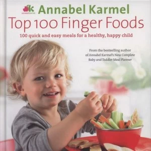Image of Top 100 Finger Foods by Annabel Karmel Hardback