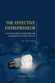 Image of The Effective Entrepreneur by John Caines Book