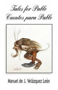 Image of Tales for Pablo / Cuentos Para Pablo by Manuel Jes Le N Paperback