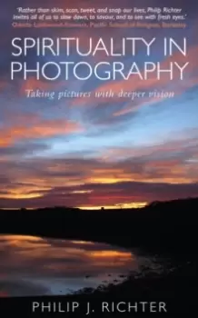 Image of Spirituality in Photography : Taking pictures with deeper vision