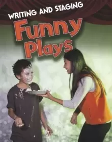 Image of Writing and Staging Funny Plays