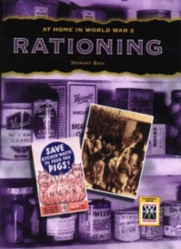 Image of Rationing by Stewart Ross and Imperial War Museum Paperback