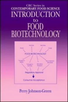 Image of Introduction to Food Biotechnology by Perry Johnson-Green Hardback