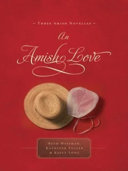 Image of An Amish Love by Kathleen Fuller and Beth Wiseman and Kelly Long Paperback