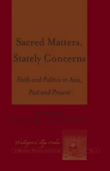 Image of Sacred Matters Stately Concerns by John M. Thompson Hardback