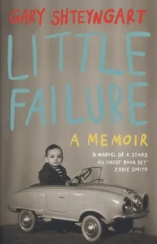Image of Little Failure by Gary Shteyngart Hardback