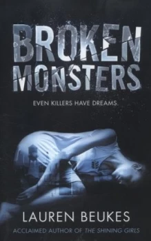 Image of Broken Monsters by Lauren Beukes Hardback
