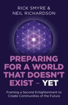 Image of Preparing for a World That Doesnt Exist - yet by Rick Smyre Paperback