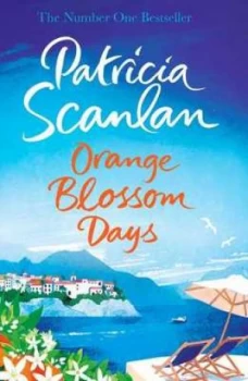Image of Orange Blossom Days by Patricia Scanlan Book