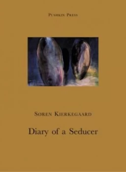 Image of Diary of a Seducer by Sren Kierkegaard and Alastair Hannay Paperback