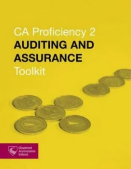 Image of Ca Proficiency 2. Auditing and Assurance Toolkit by Chartered Accountants Ireland Paperback