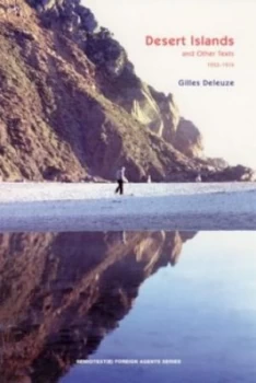 Image of Desert Islands and Other Texts 1953-1974 by Gilles Deleuze Paperback