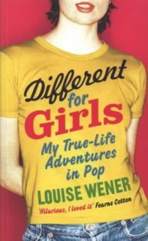 Image of Different for Girls by Louise Wener Paperback