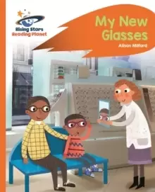Image of Reading Planet - My New Glasses - Orange: Rocket Phonics