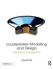 Image of Loudspeaker Modelling and Design : A Practical Introduction