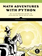 Image of math adventures with python an illustrated guide to exploring math with cod