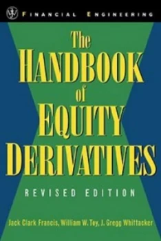 Image of The Handbook of Equity Derivatives by Jack Clark Francis Hardback
